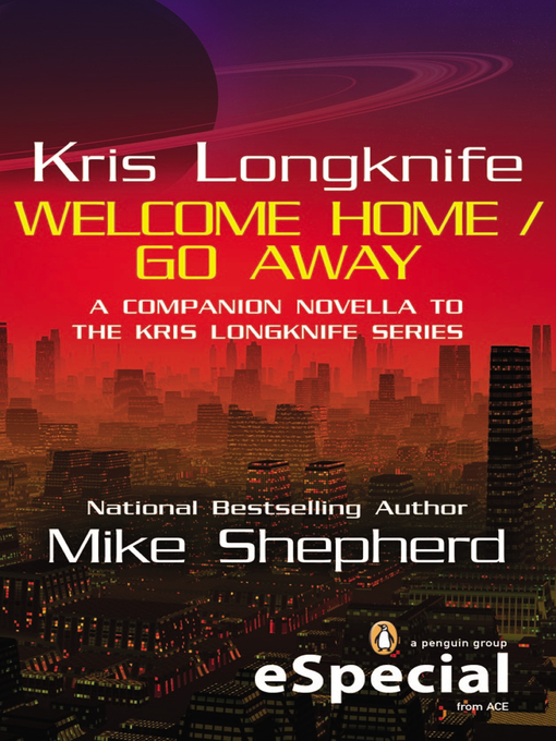 Title details for Welcome Home/Go Away by Mike Shepherd - Available
